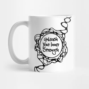 Unleash Your Inner Strength Mug